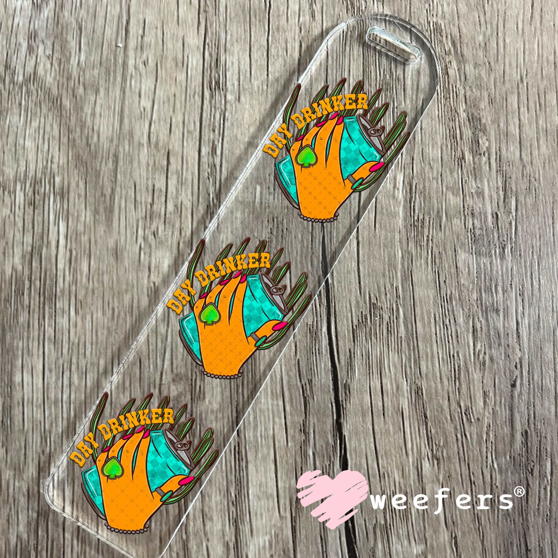 Day Drinker UV DTF Decal Bookmark Weefers
