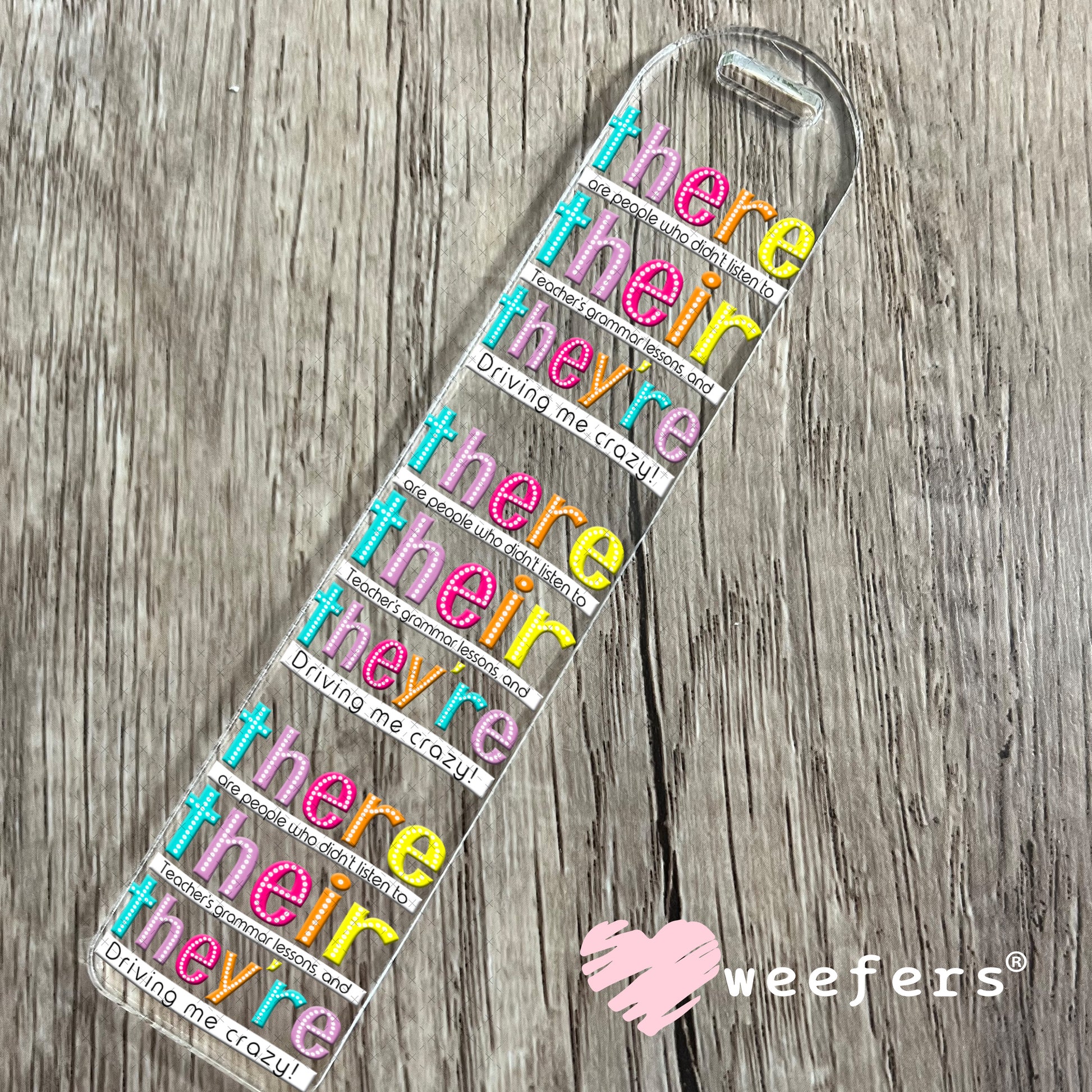 There Their They're UV DTF Decal Bookmark Weefers