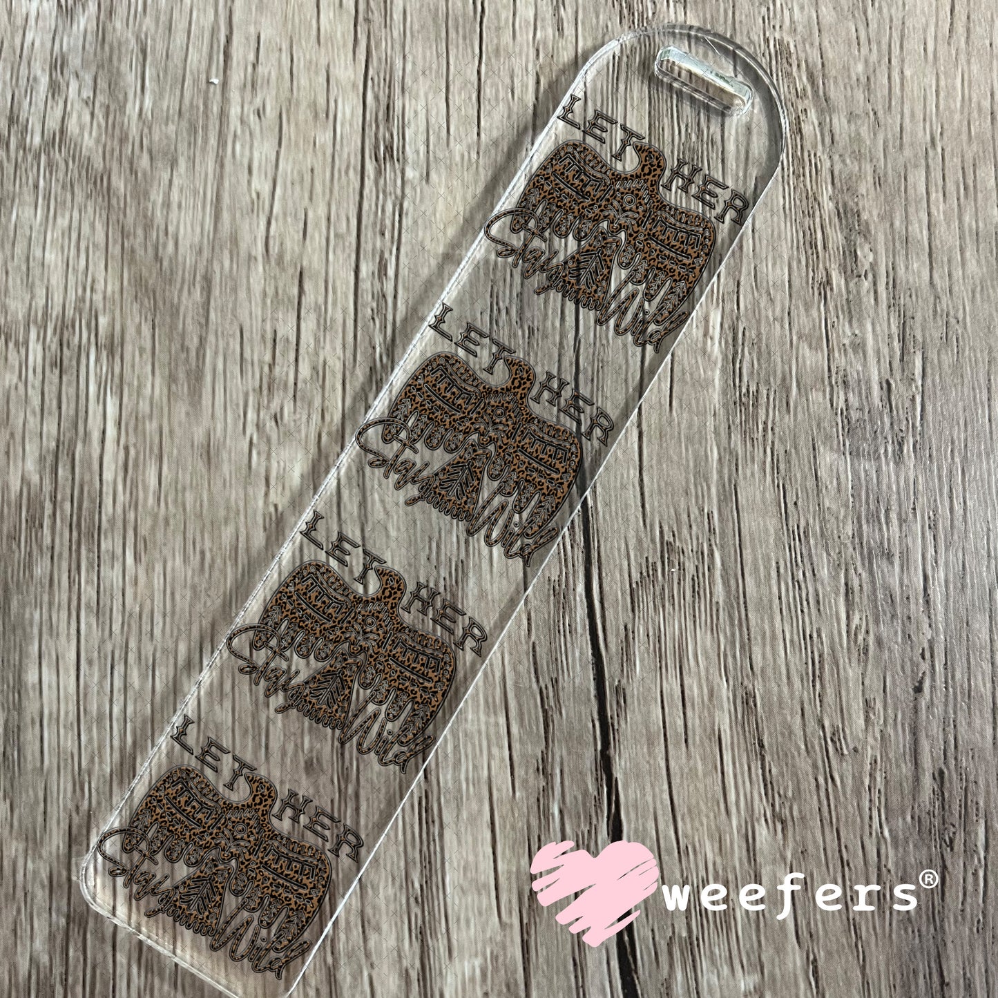 Let Her Stay Wild UV DTF Decal Bookmark Weefers