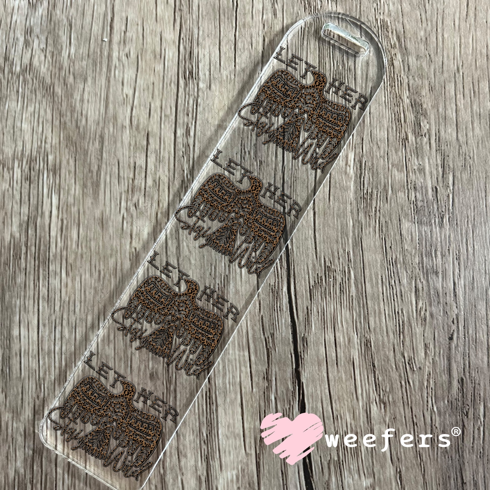 Let Her Stay Wild UV DTF Decal Bookmark Weefers
