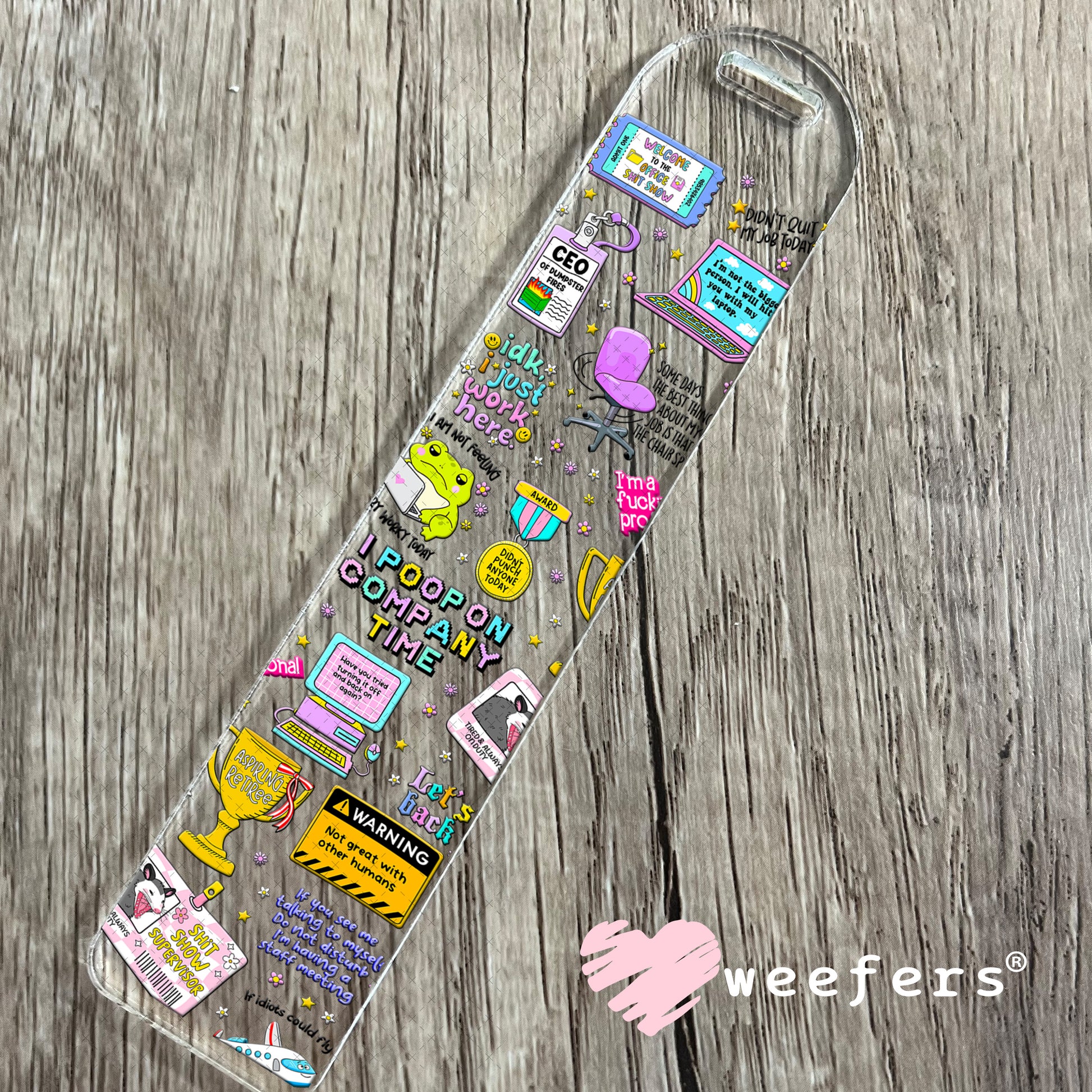 Funny Work Quotes UV DTF Cup Wrap - Weefers Exclusive Wrap Bookmark Weefers