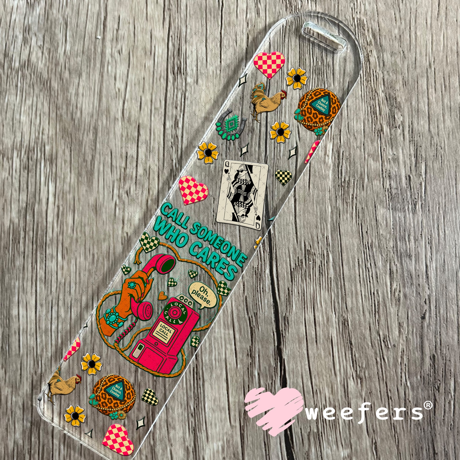 Call Someone Who Cares UV DTF Cup Wrap - Weefers Exclusive Wrap Bookmark Weefers