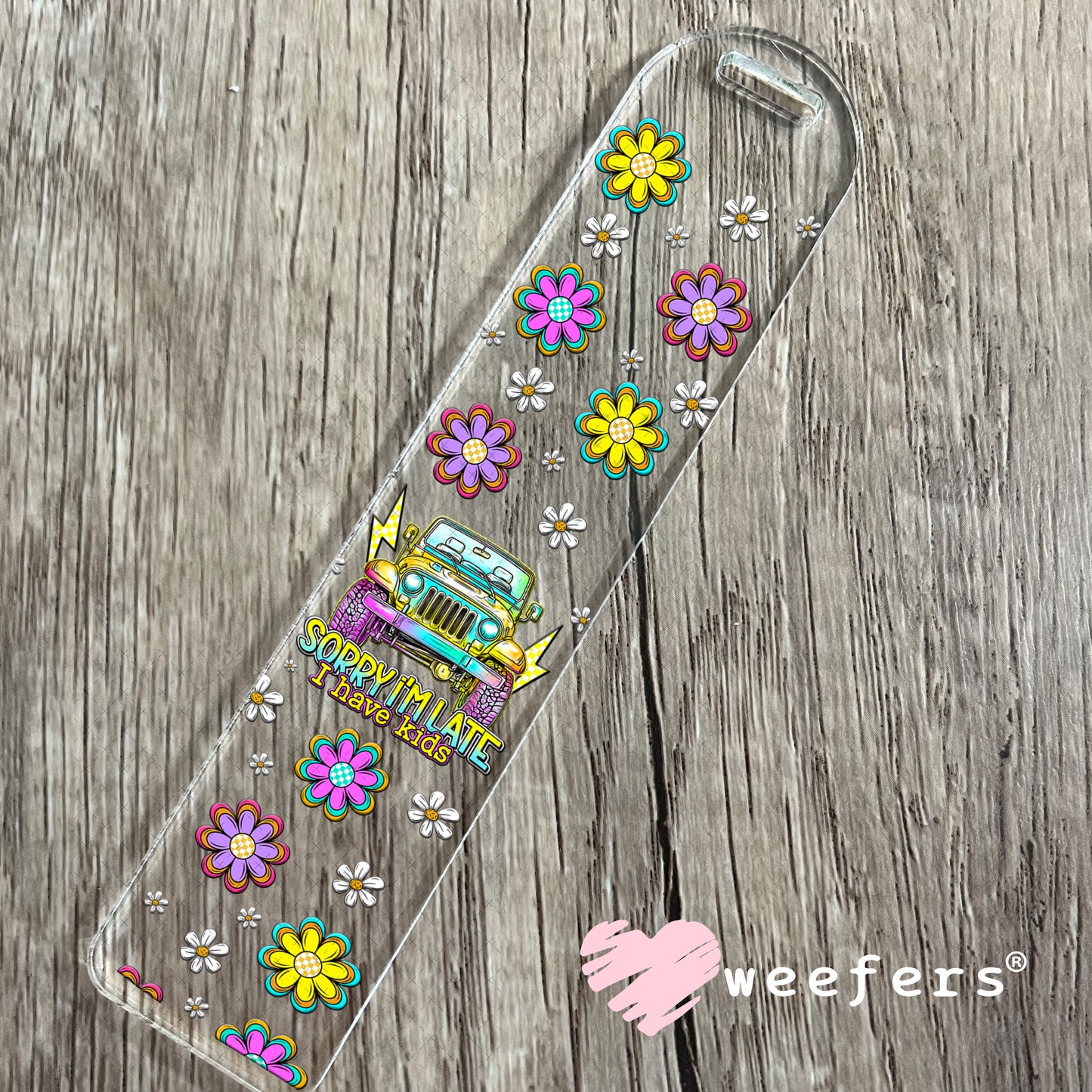 Sorry I'm Late I Have Kids UV DTF Cup Wrap - Weefers Exclusive Wrap Bookmark Weefers