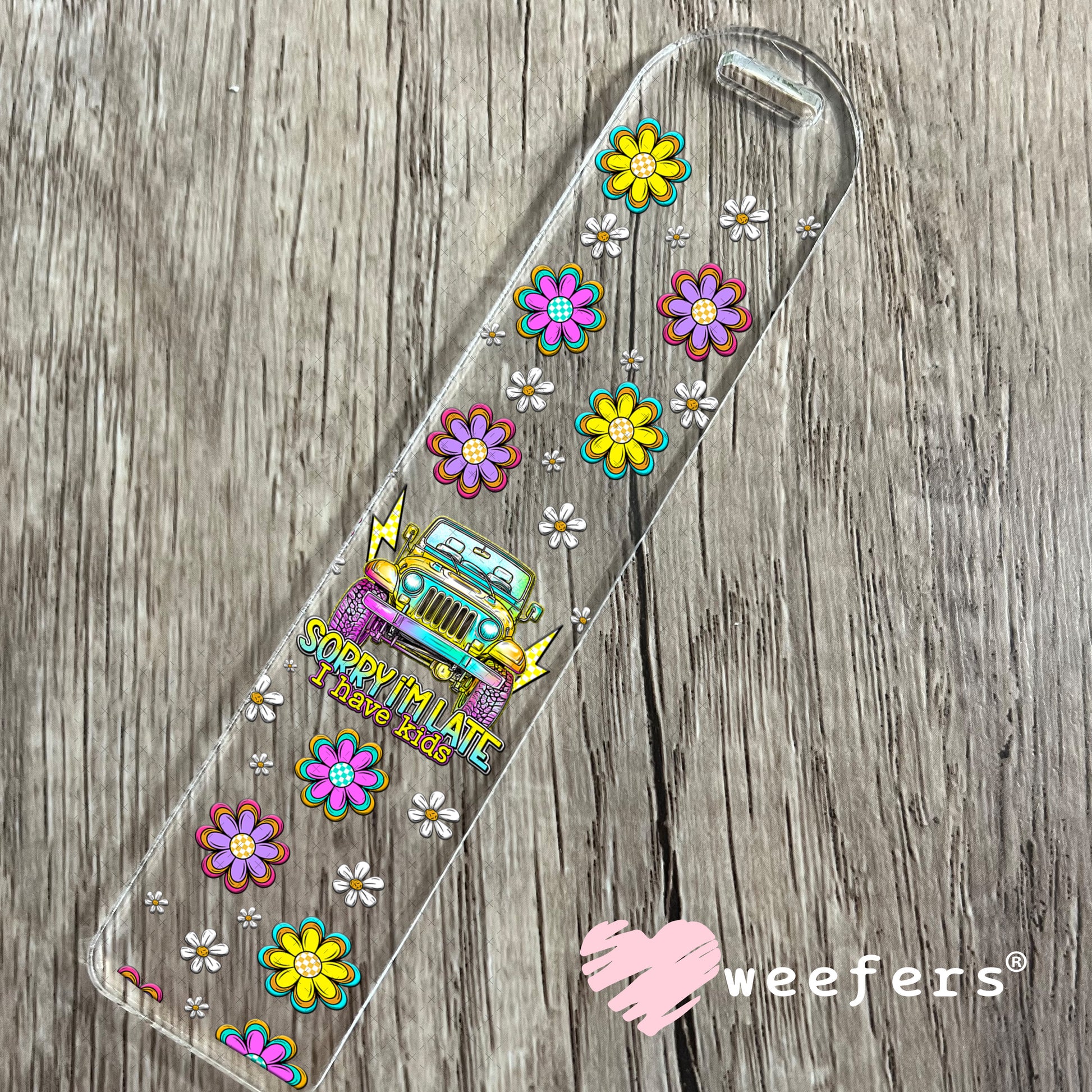 Sorry I'm Late I Have Kids UV DTF Cup Wrap - Weefers Exclusive Wrap Bookmark Weefers