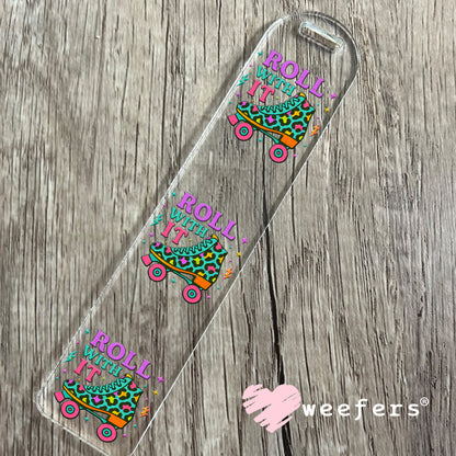 Roll With It Roller Skates UV DTF Decal Bookmark Weefers