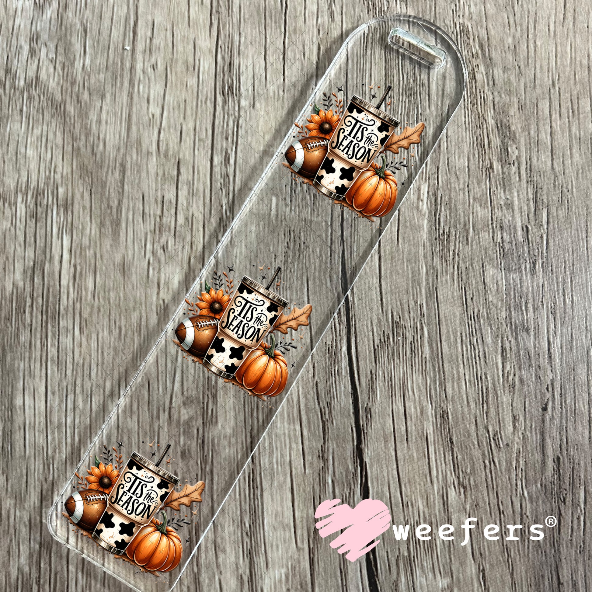 Tis the Season Fall UV DTF Decal Bookmark Weefers