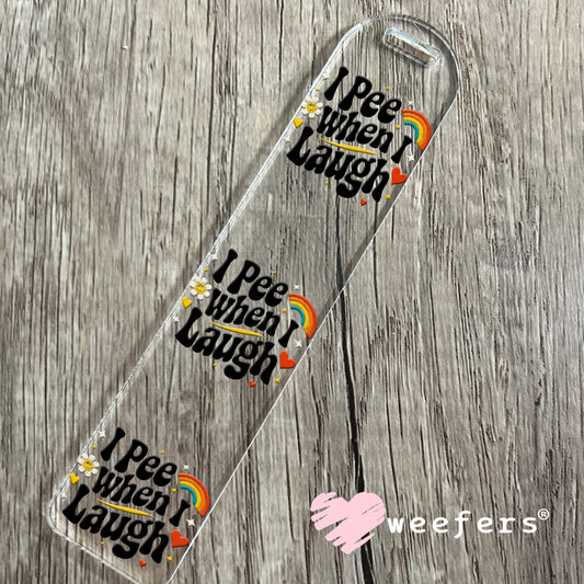 I Pee When I Laugh UV DTF Decal Bookmark Weefers