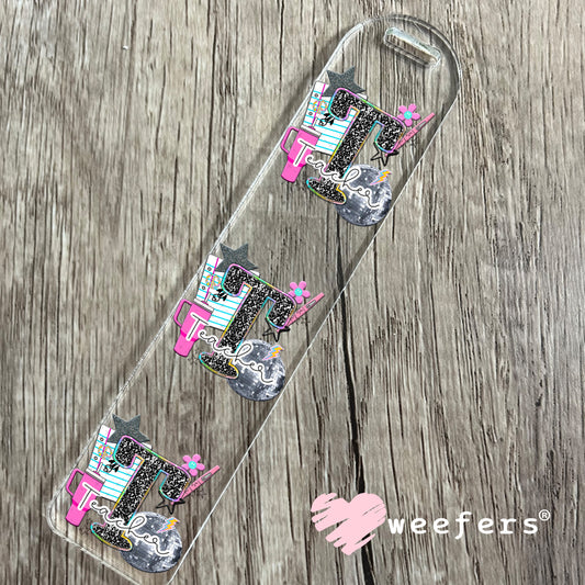 Teacher Work Life UV DTF Decal Bookmark Weefers
