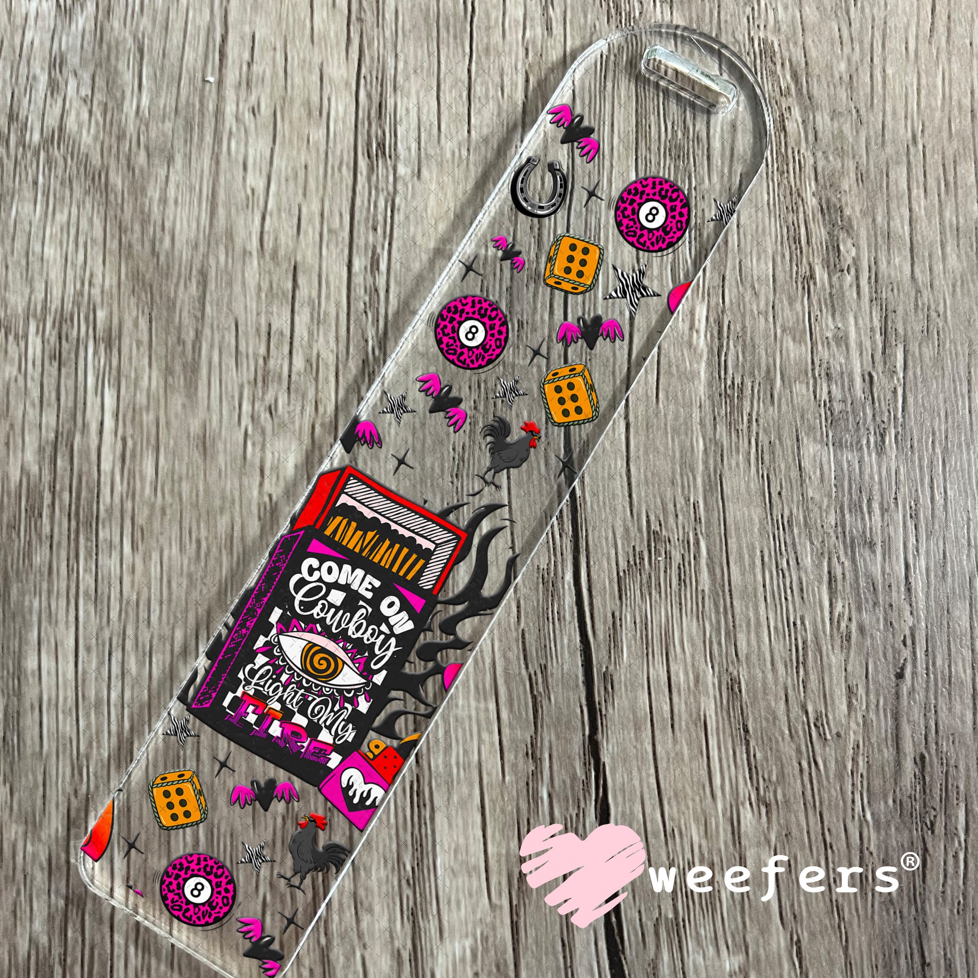 Come on Cowboy Let me Light Your Fire UV DTF Cup Wrap - Weefers Exclusive Bookmark Weefers