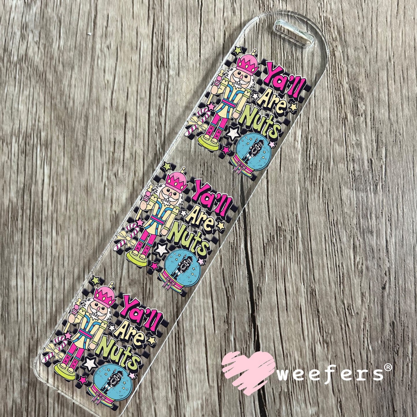 Y'all Are Nuts Christmas UV DTF Decal Bookmark Weefers