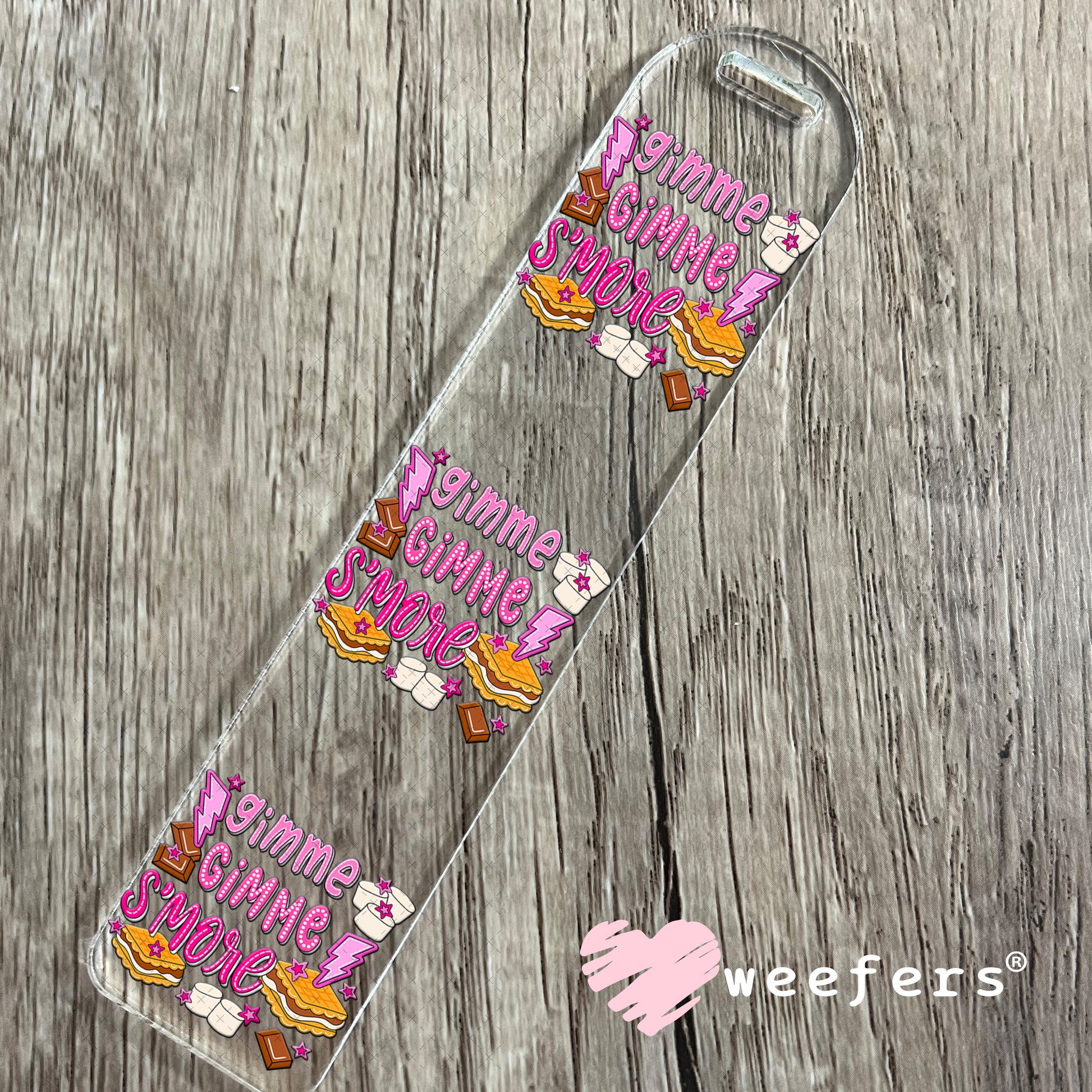 Gimme Gimme Smore Pink On UV DTF Decal Bookmark Weefers