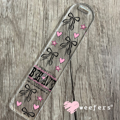 I Meant to Behave UV DTF Cup Wrap - Weefers Exclusive Bookmark Weefers