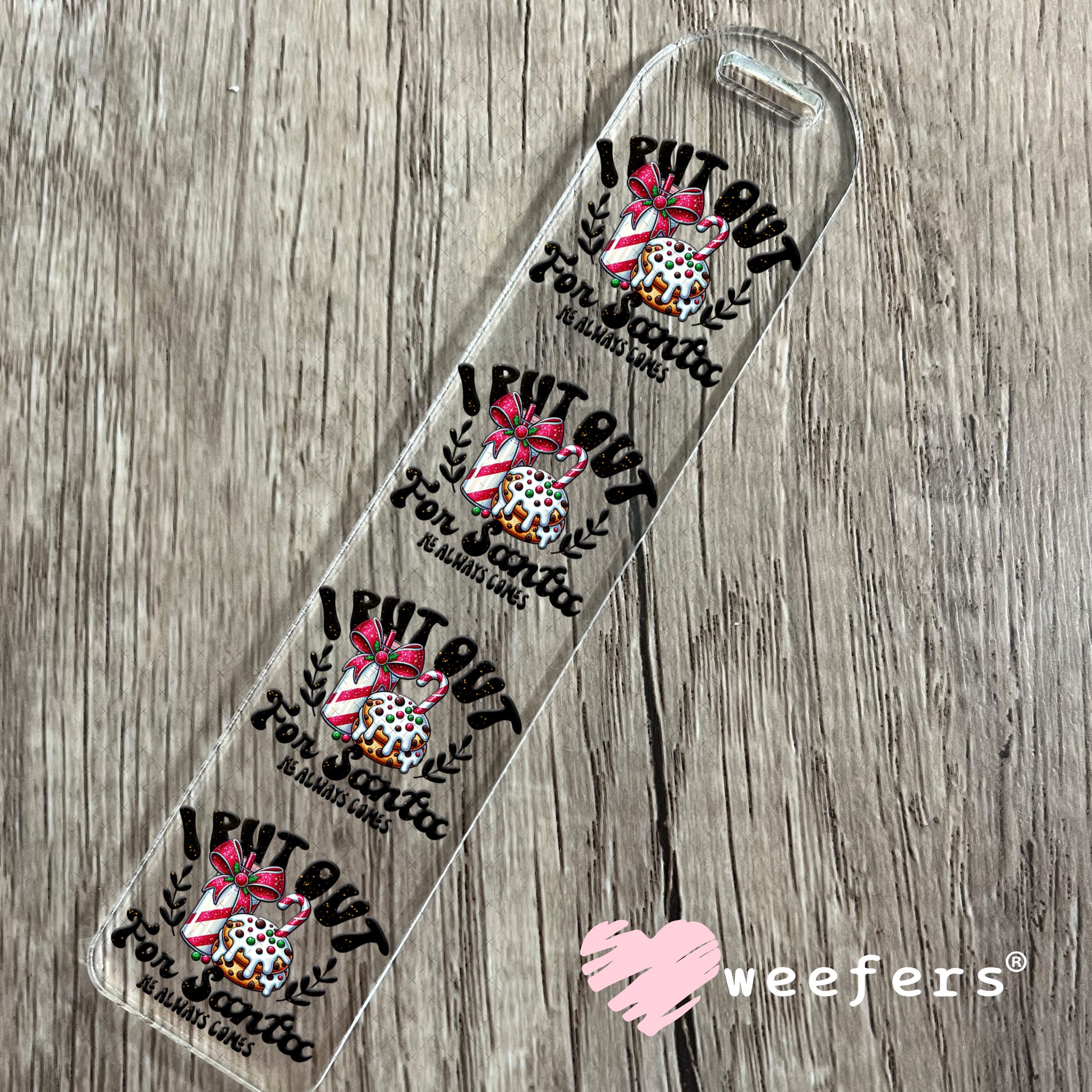 I Put Out for Christmas UV DTF Decal Bookmark Weefers