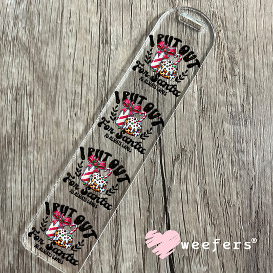 I Put Out for Christmas UV DTF Decal Bookmark Weefers