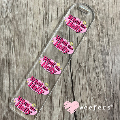 What the Helly UV DTF Decal Bookmark Weefers