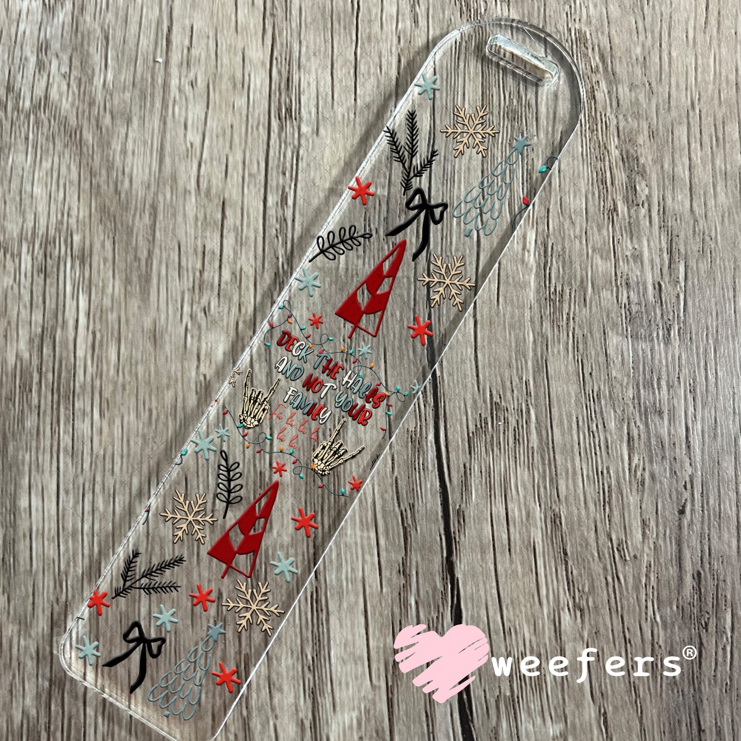 Deck the Halls and Not Your Family UV DTF Cup Wrap - Weefers Exclusive Bookmark Weefers