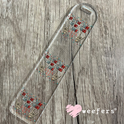 Deck the halls and Not Your Family UV DTF Decal Bookmark Weefers
