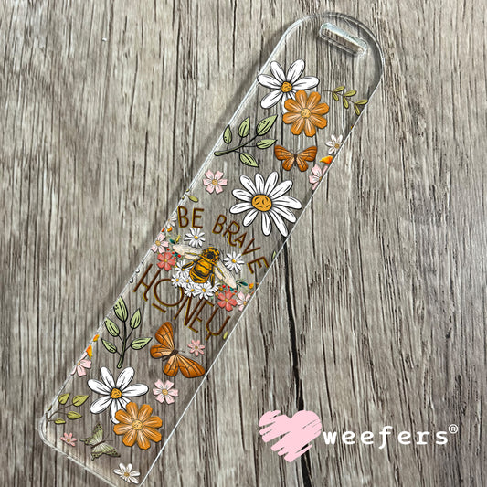 Be Brave Honey UV DTF Cup Wrap - Weefers Exclusive Bookmark Weefers