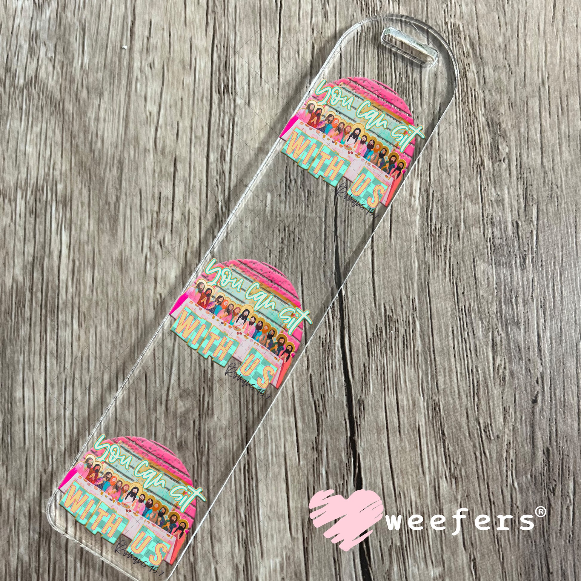 You Can Sit With Us UV DTF Decal Bookmark Weefers