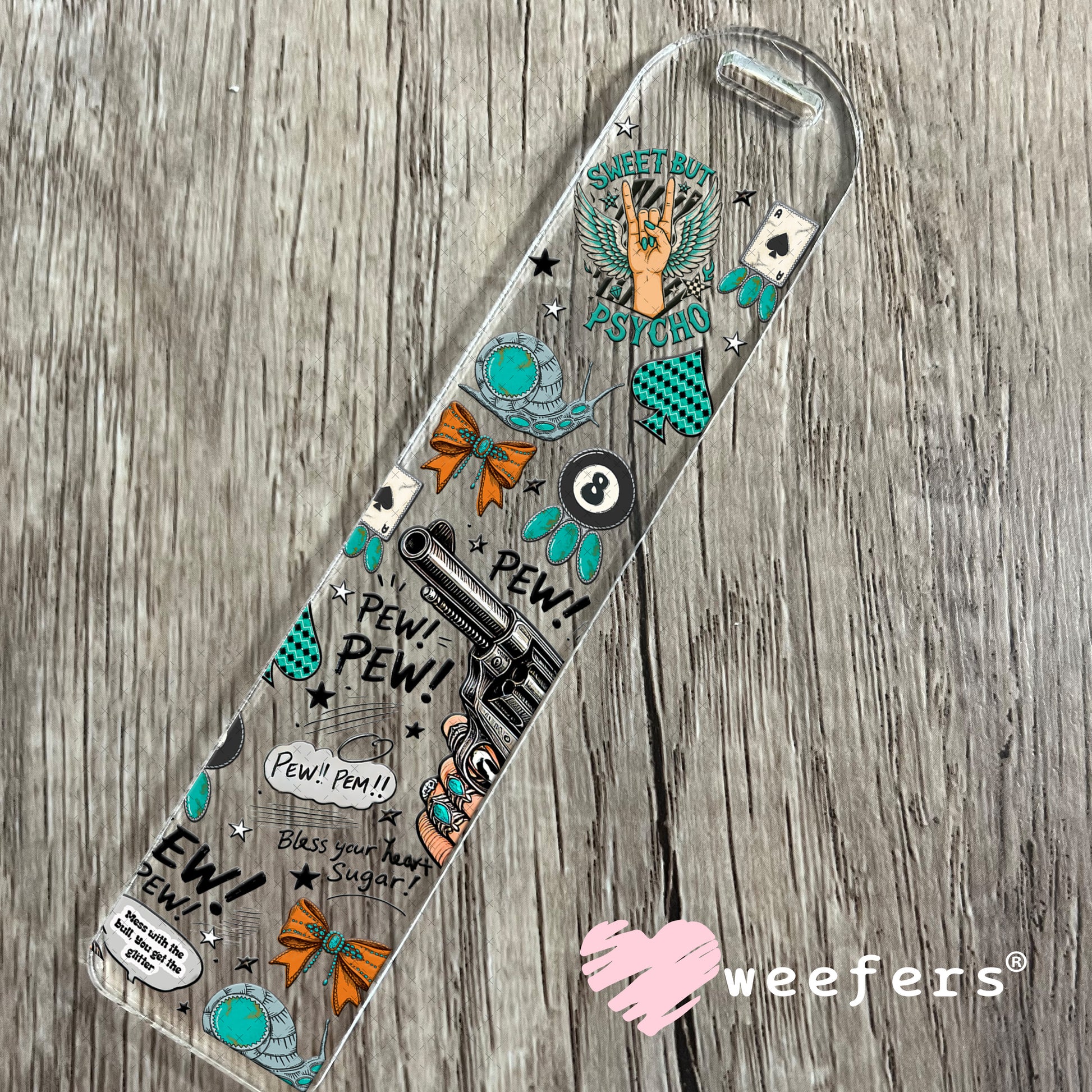 Pew Pew Bless Your Heart Sugar UV DTF Cup Wrap - Weefers Exclusive Bookmark Weefers
