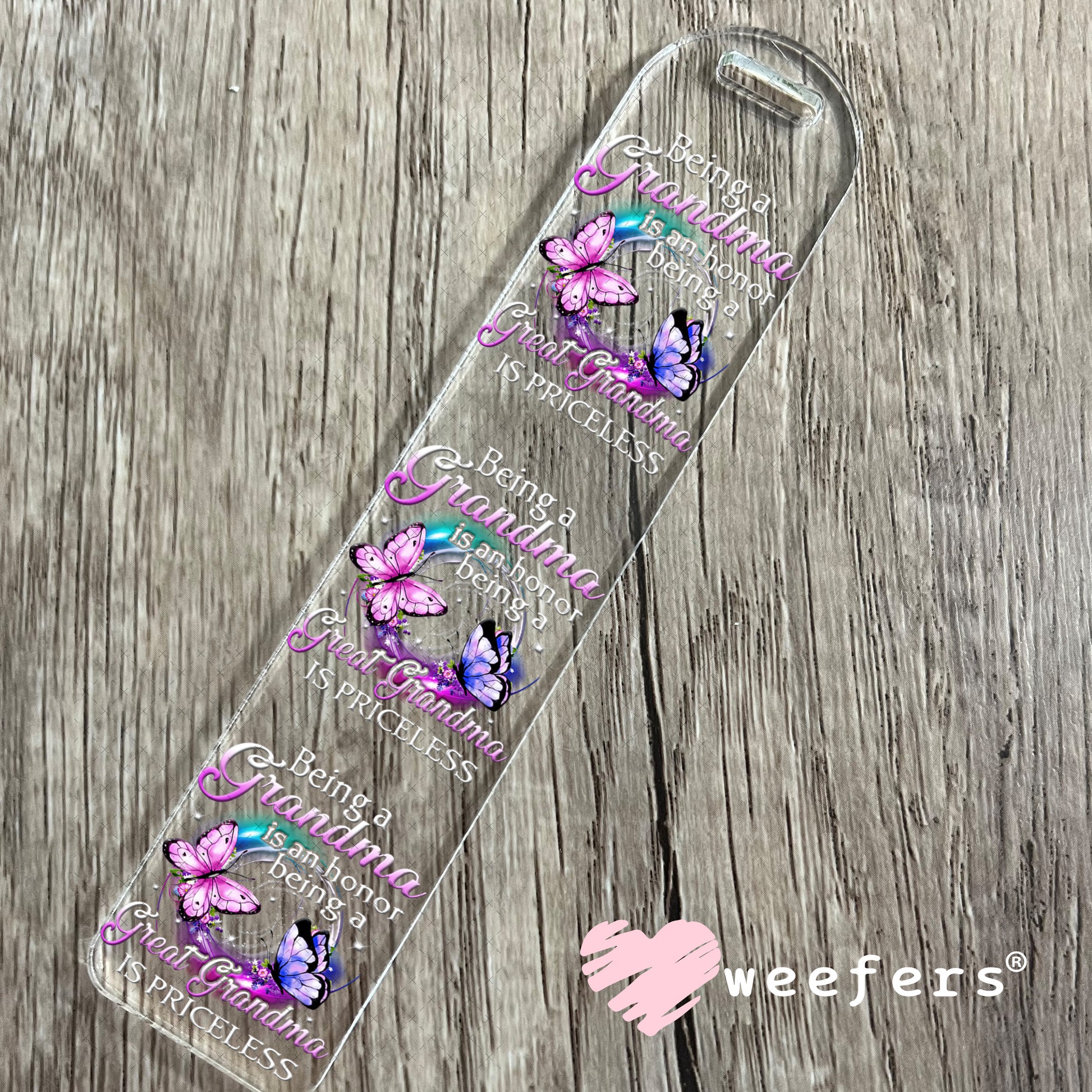 UV DTF Decal - Being a Grandma is an Honor Being a Great Grandma is Priceless Bookmark Weefers