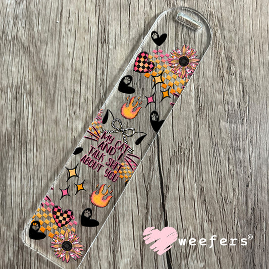 UV DTF Cup Wrap – My Cat and I Talk Shit About You - Weefers® Exclusive Bookmark Weefers