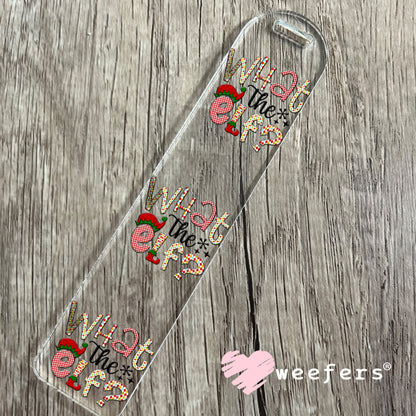 UV DTF Decal - Christmas What the Elf Bookmark Weefers