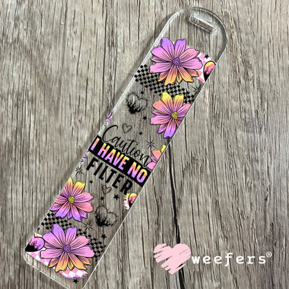 UV DTF Cup Wrap – Caution I have no Filter Bookmark Weefers