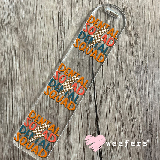UV DTF Decal -Dental Squad Bookmark Weefers