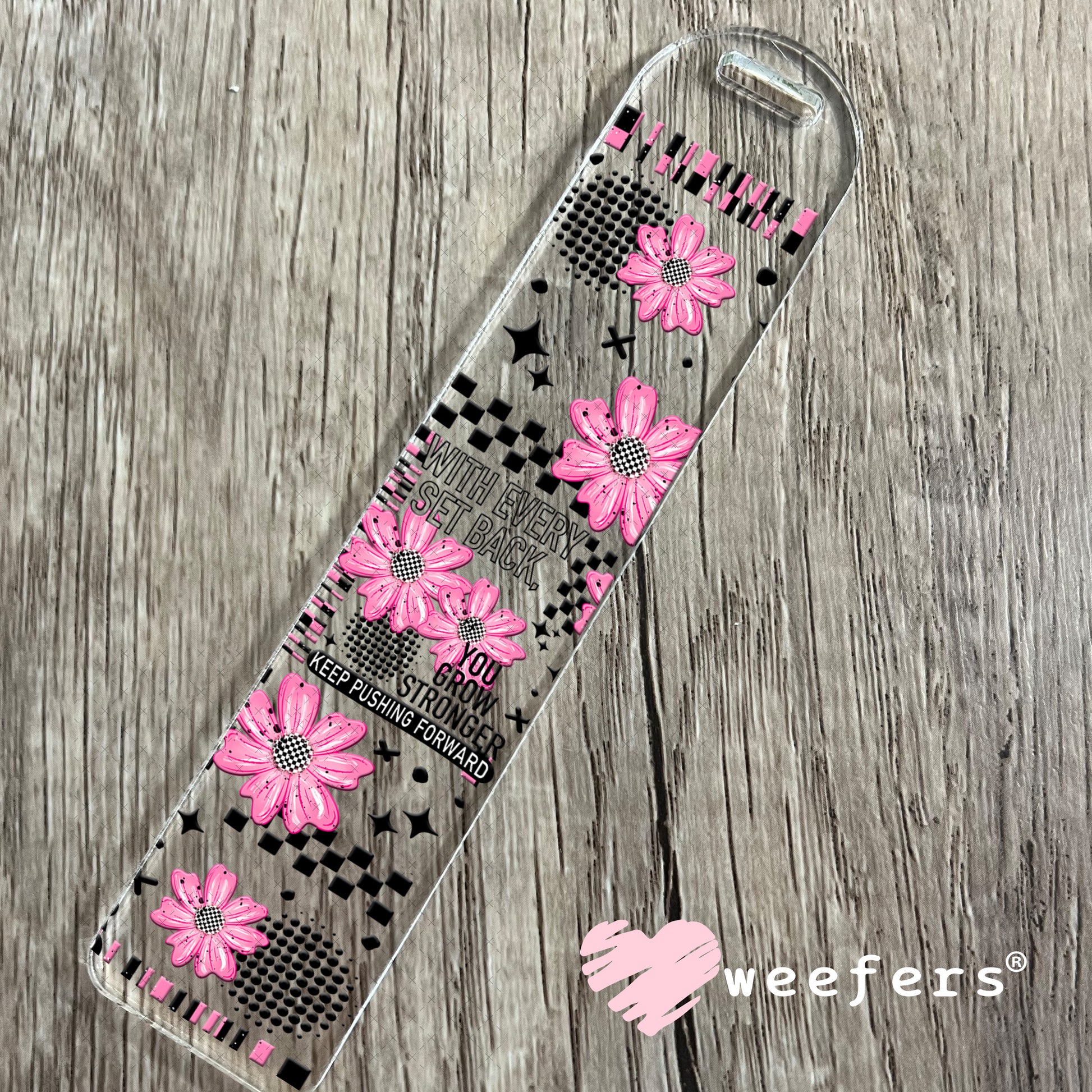 UV DTF Cup Wrap – With Every Set Back You Grow Stronger Bookmark Weefers