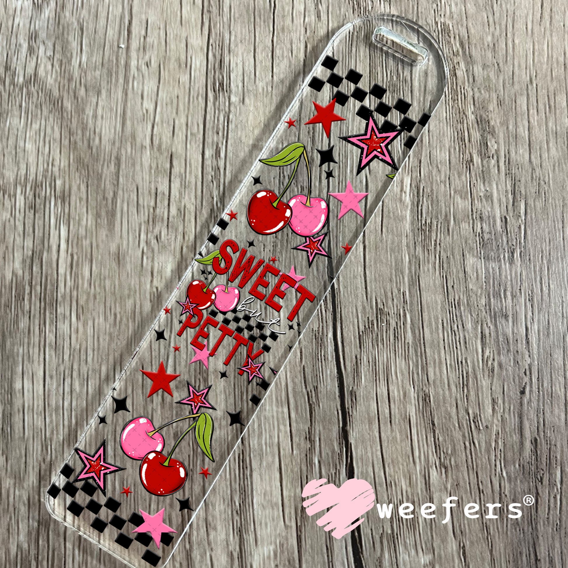 UV DTF Cup Wrap – Sweet but Petty Bookmark Weefers