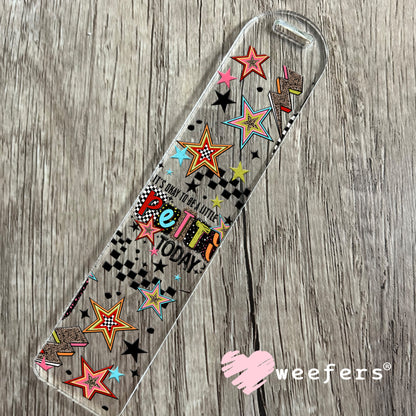 UV DTF Cup Wrap – It's Okay To Be a Little Petty Today Bookmark Weefers