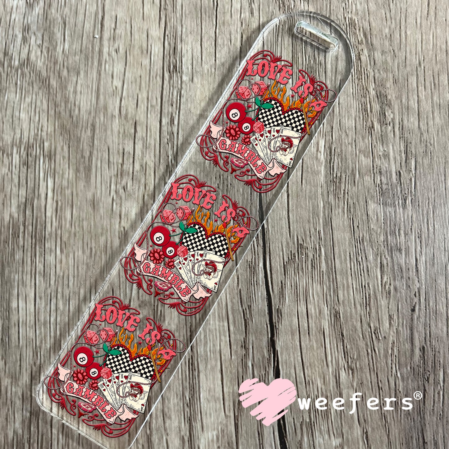 UV DTF Decal - Love is a Gamble Bookmark Weefers