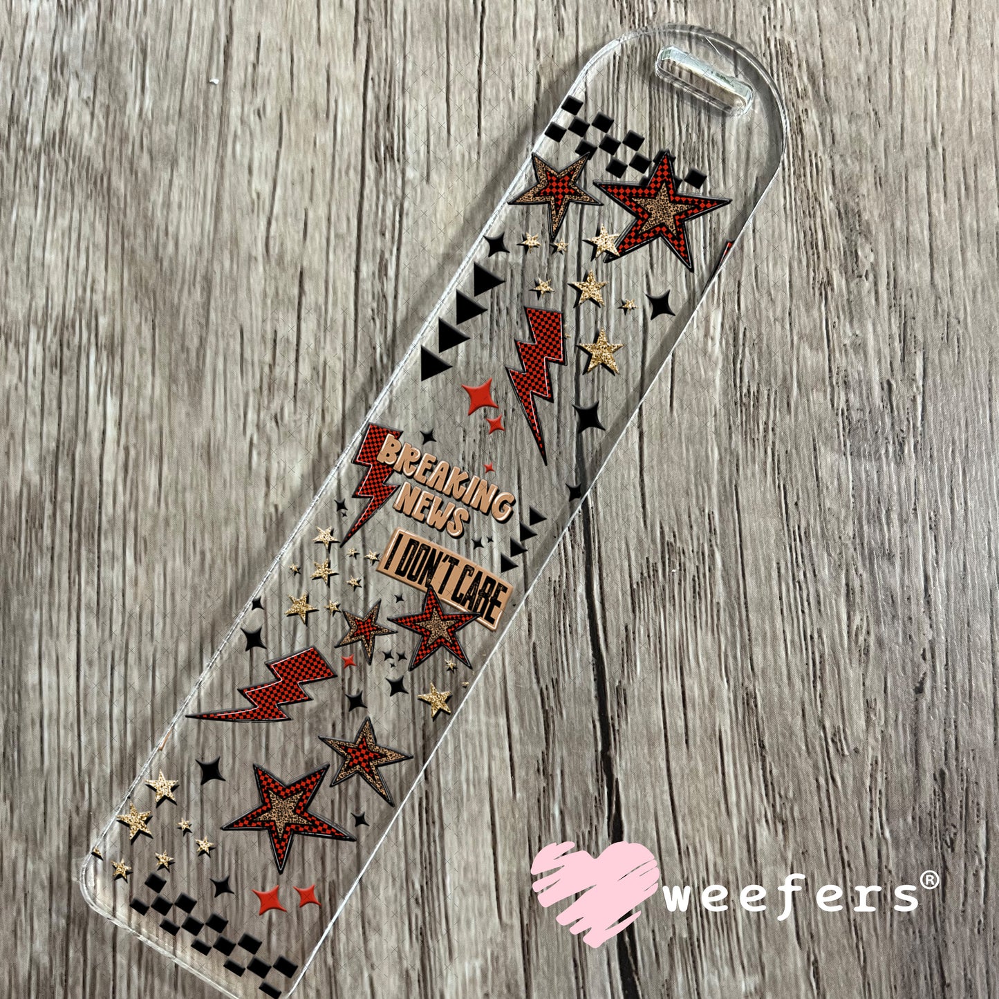 UV DTF Cup Wrap – Breaking News I Don't Care Bookmark Weefers