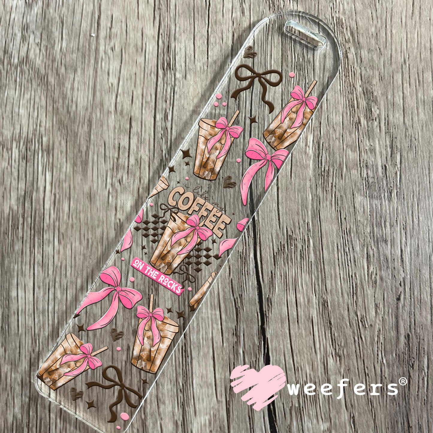 UV DTF Cup Wrap – I Like My Coffee on the Rocks Bookmark Weefers