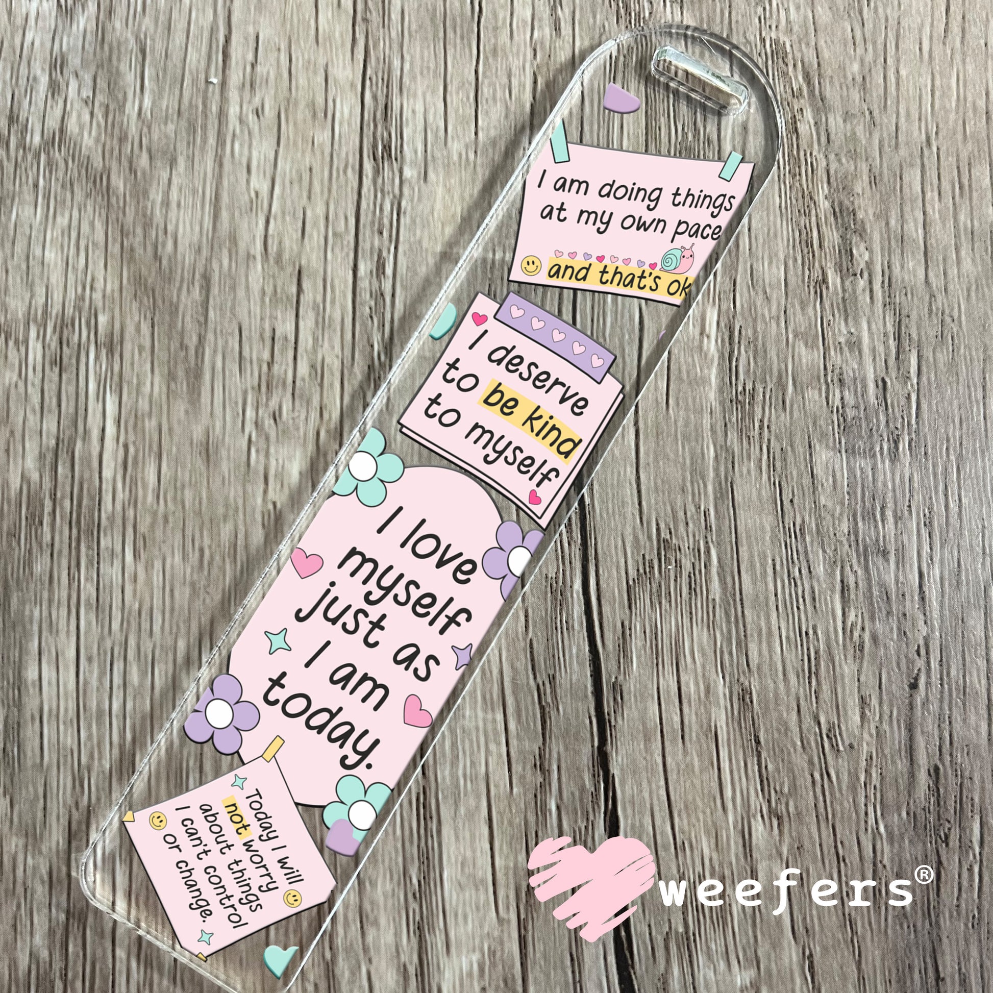 I Love Myself Just as I am Today UV DTF Bookmark Decal