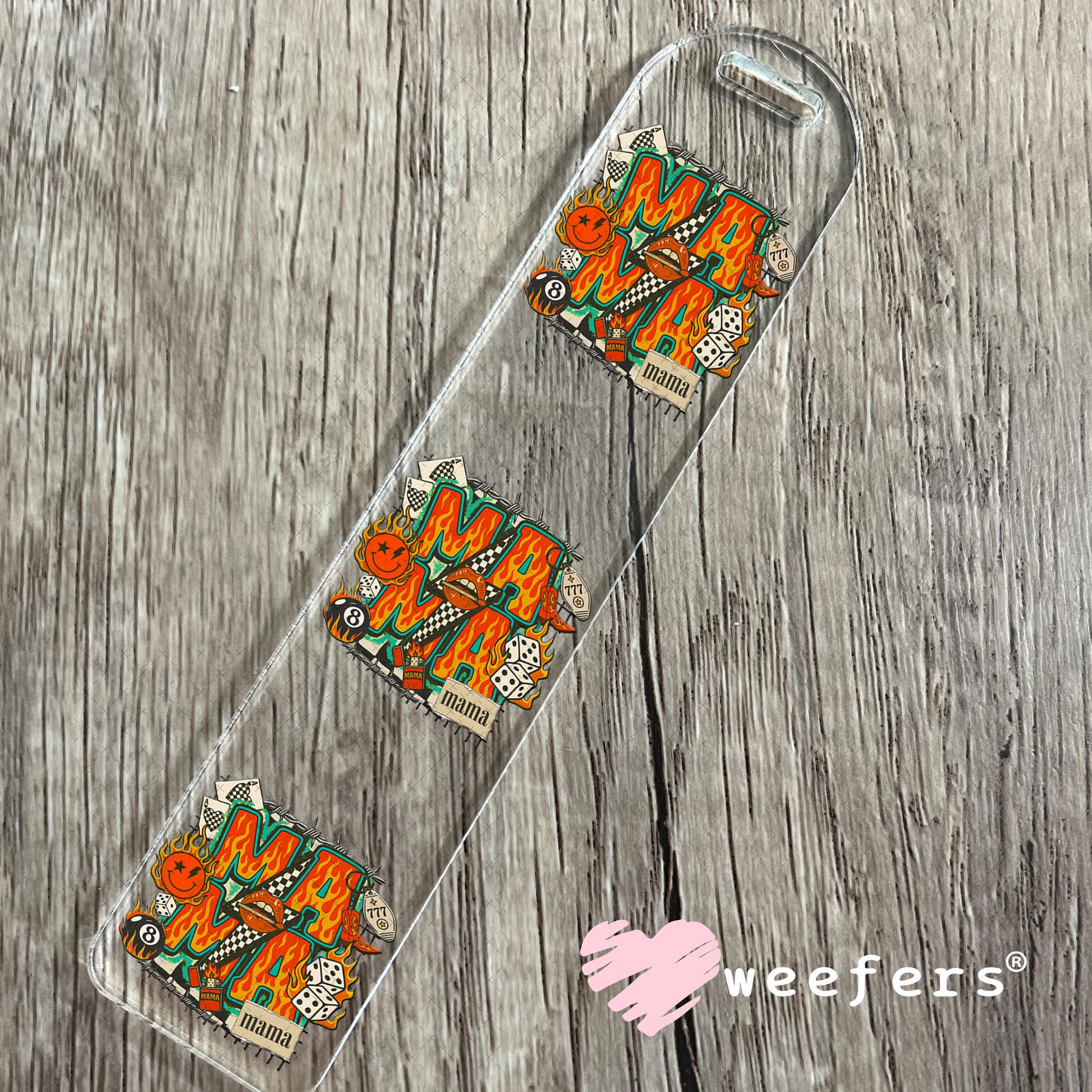 UV DTF Decal - Fire Flames Mama stacked Bookmark Weefers