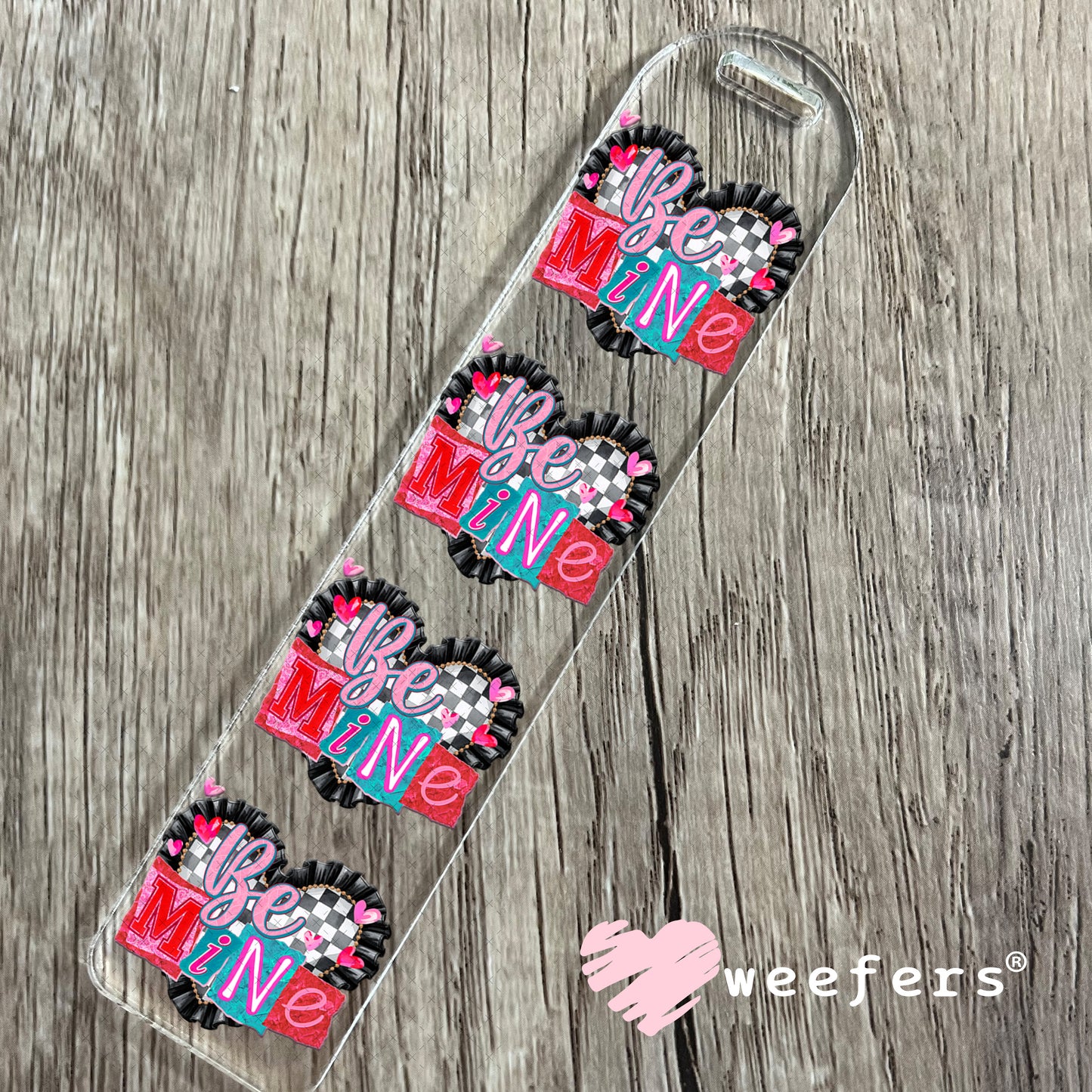 UV DTF Decal - Be Mine Valentine's Day Bookmark Weefers
