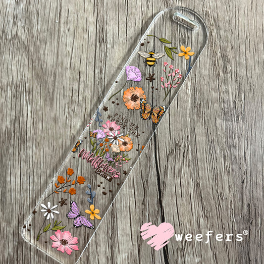 UV DTF Cup Wrap – Find Me Where the Wildflowers Grow Bookmark Weefers