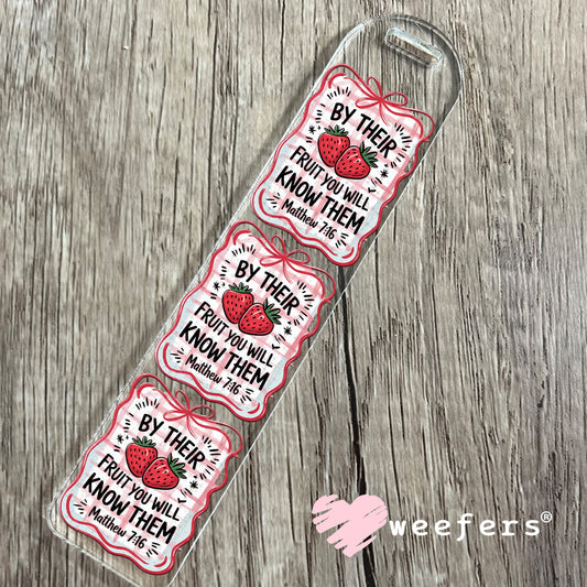 UV DTF Decal - By Their Fruit You Will Know Them Matthew 7:16 Bookmark Weefers