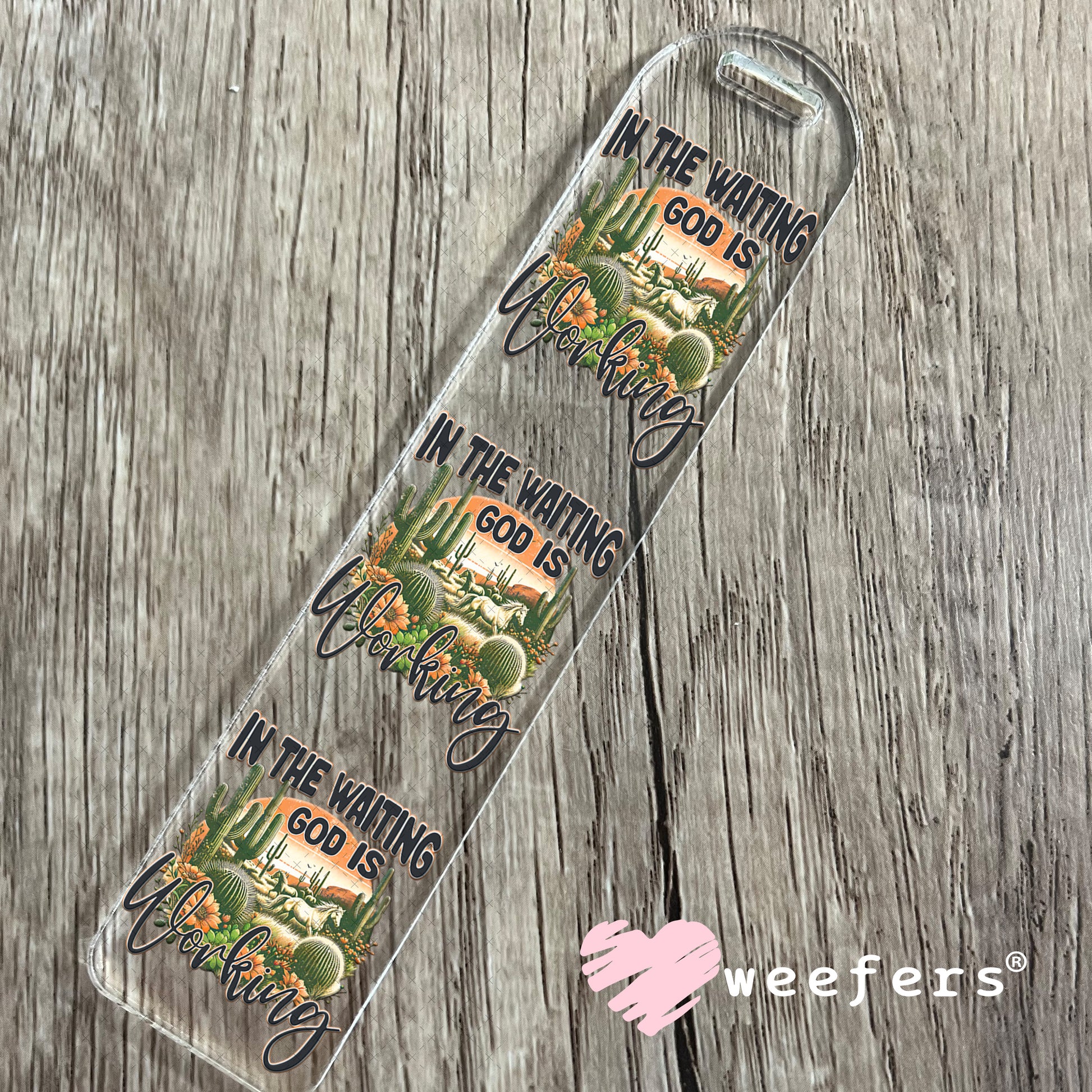 UV DTF Decal - In the Waiting God is Working Bookmark Weefers