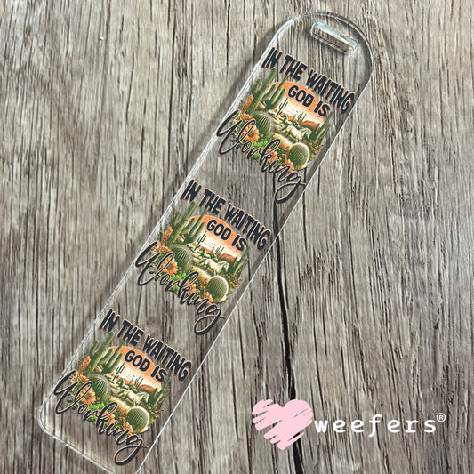 UV DTF Decal - In the Waiting God is Working Bookmark Weefers