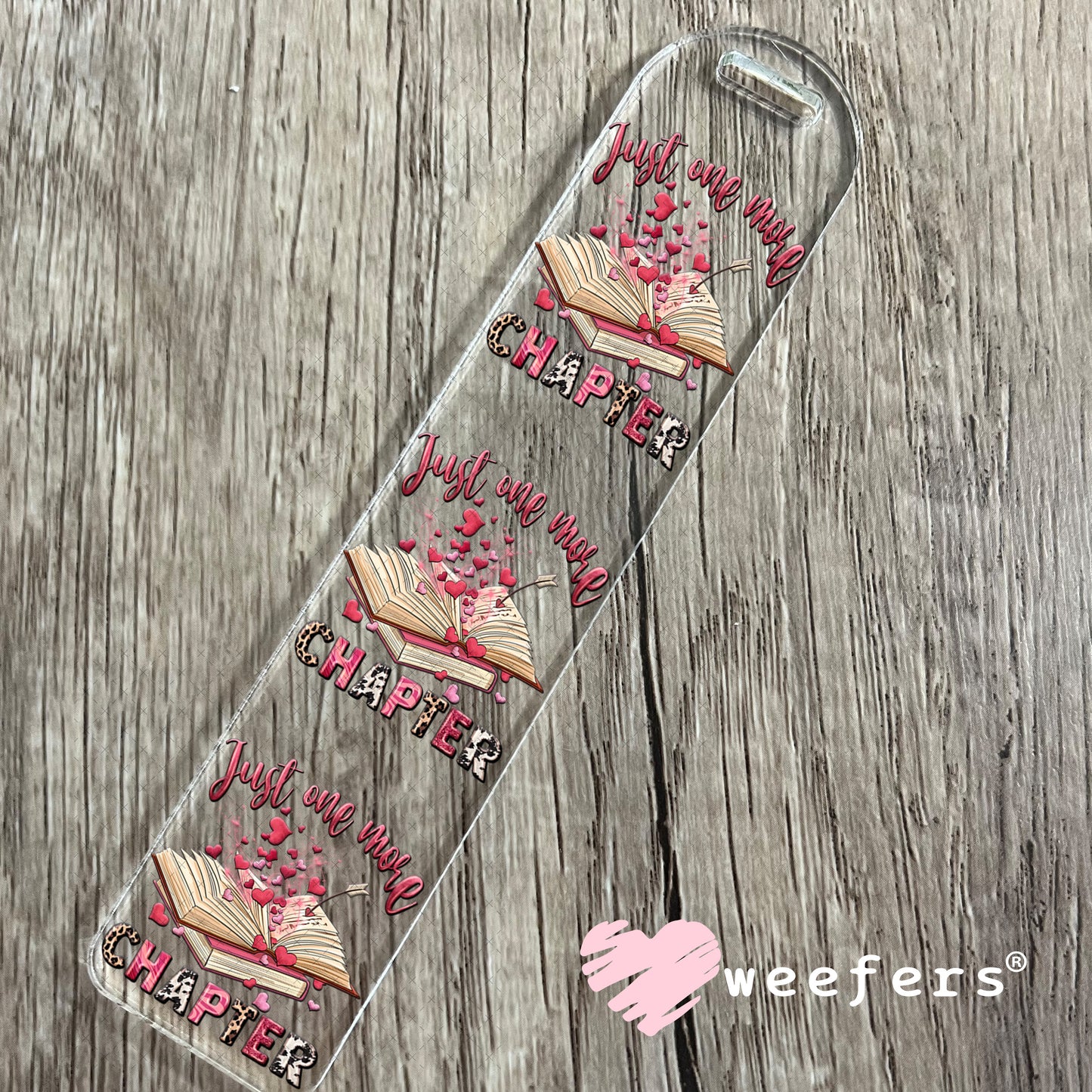 UV DTF Decal - Just One More Chapter Valentine's Day Bookmark Weefers
