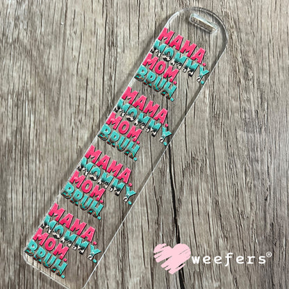 UV DTF Decal - Mama Mommy Mom Bruh Bookmark Weefers