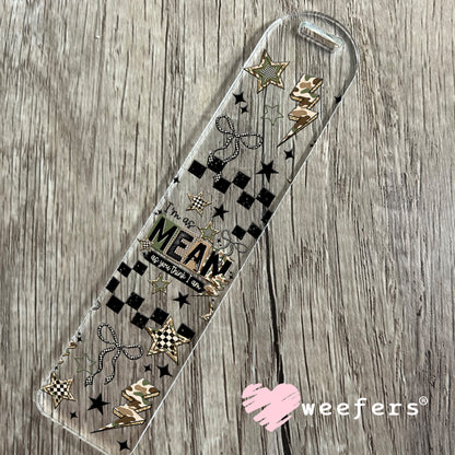 UV DTF Cup Wrap – I'm as Mean as You Think I am Bookmark Weefers