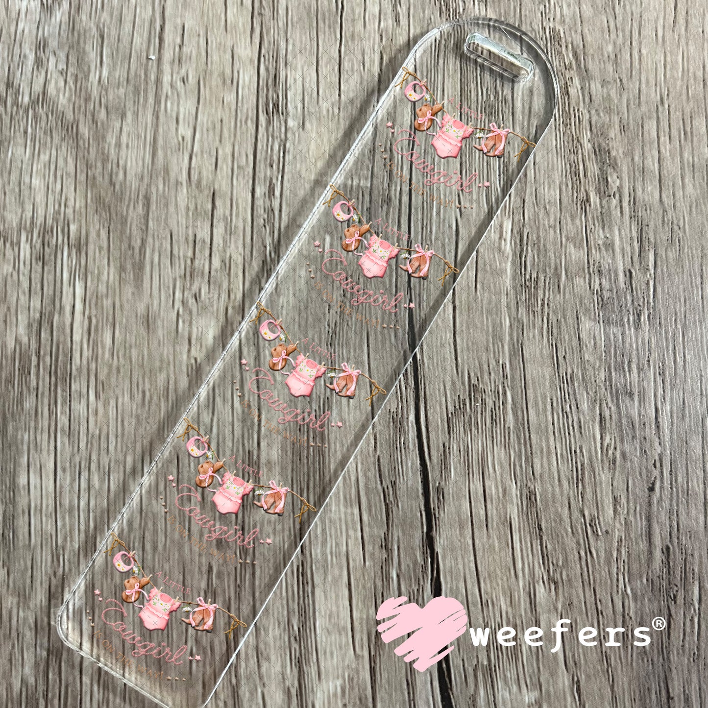 UV DTF Decal - A Little Cowgirl is on the Way Baby Shower Bookmark Weefers