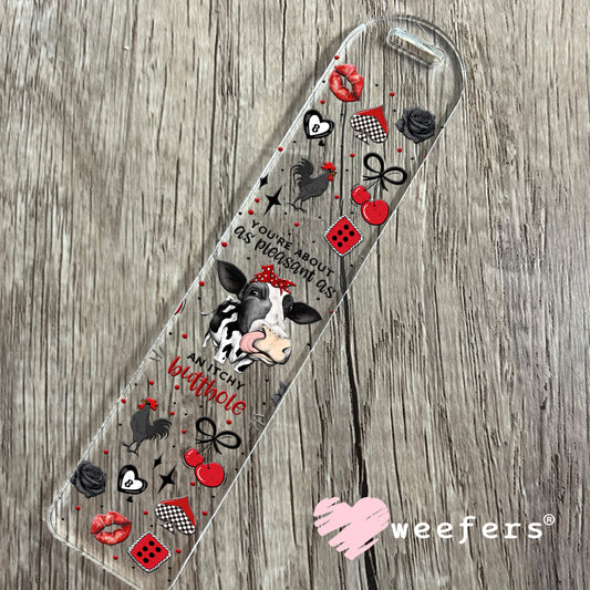 UV DTF Cup Wrap – You're About as pleasant as an Itchy Butthole - Weefers Exclusive Bookmark Weefers