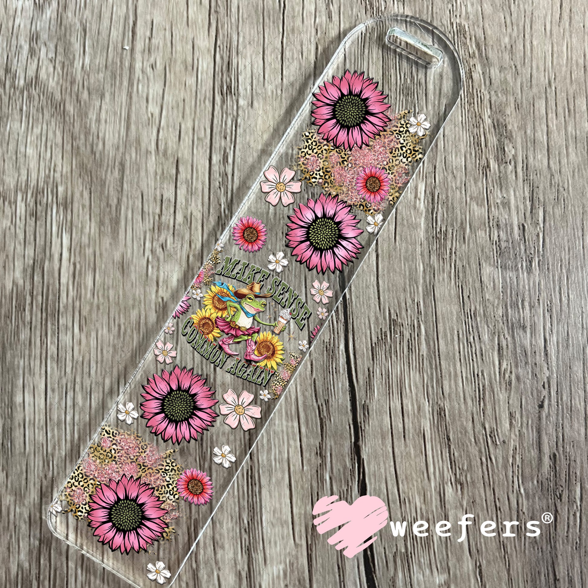 UV DTF Cup Wrap – Make Sense Common Again - Weefers Exclusive Bookmark Weefers