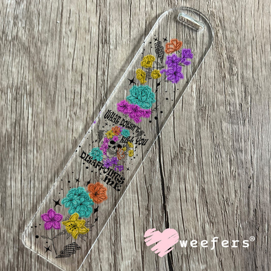 UV DTF Cup Wrap – What Doesn't Kill You Disappointments me Bookmark Weefers