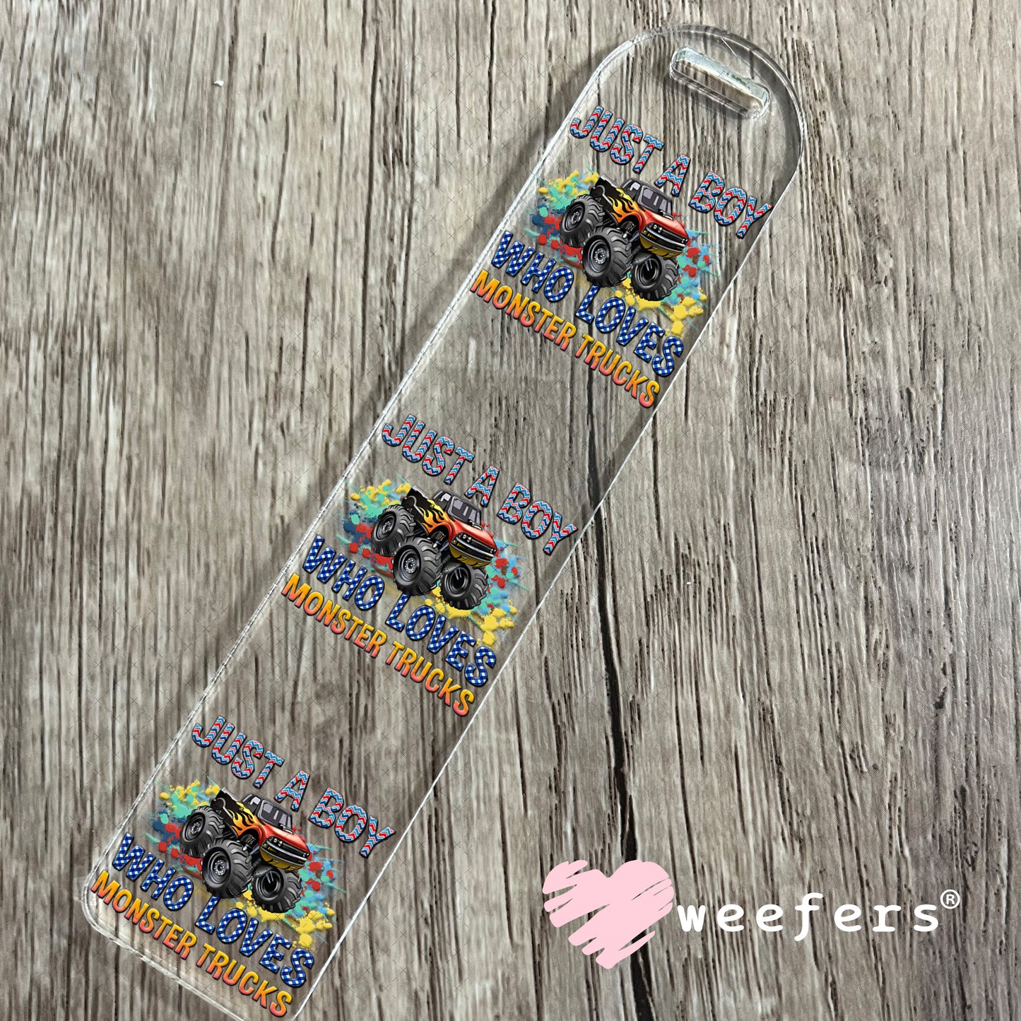 UV DTF Decal - Just a Boy Who Loves Monster Trucks Bookmark Weefers
